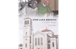 Osvrt na knjigu don Luke Brkovića “U službi Bogu i čovjeku”