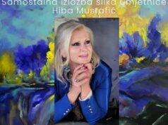 Izložba “Sve boje jedne misli“. Umjetnički opus Hibe Mustafić